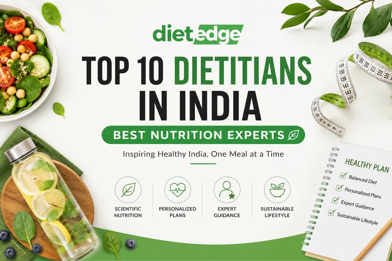 Top 10 Dietician in India and Best Nutrition Expert