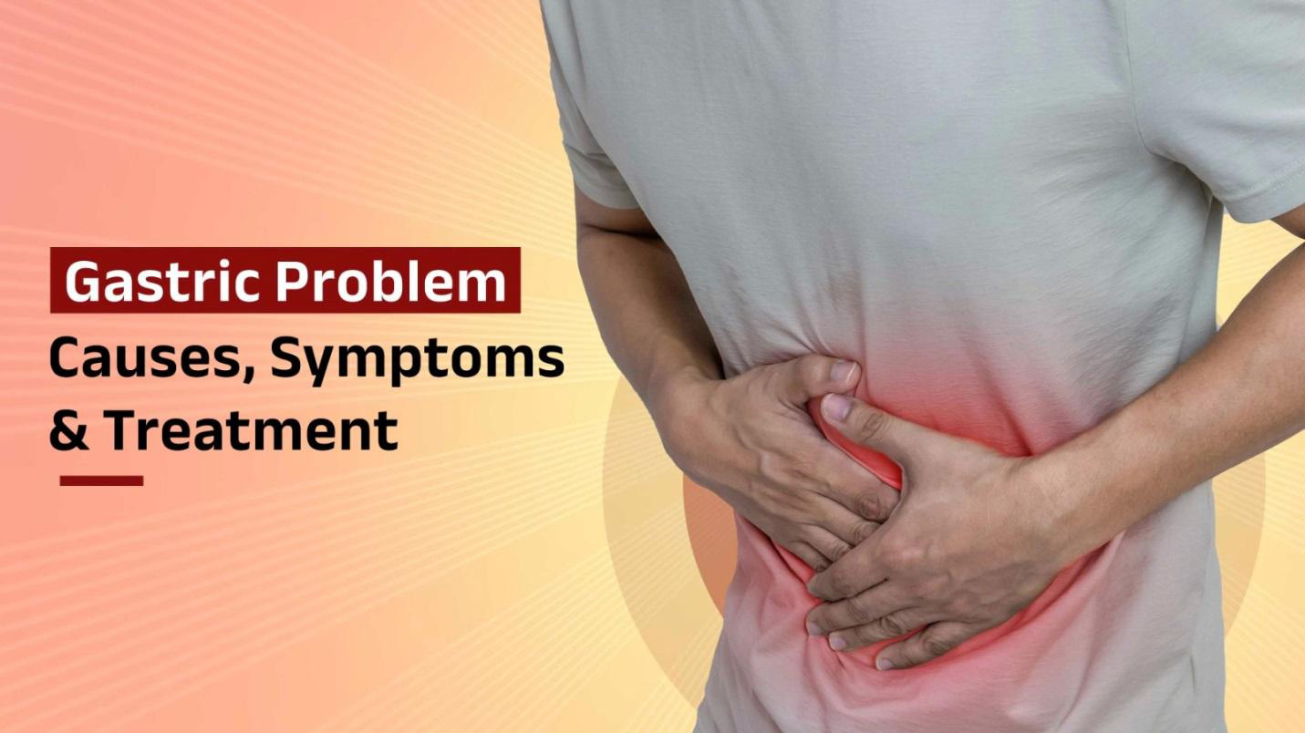 Digestion & Gastric Problems